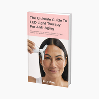 The Ultimate Guide To LED Light Therapy For Anti-Aging (eBook) - 1